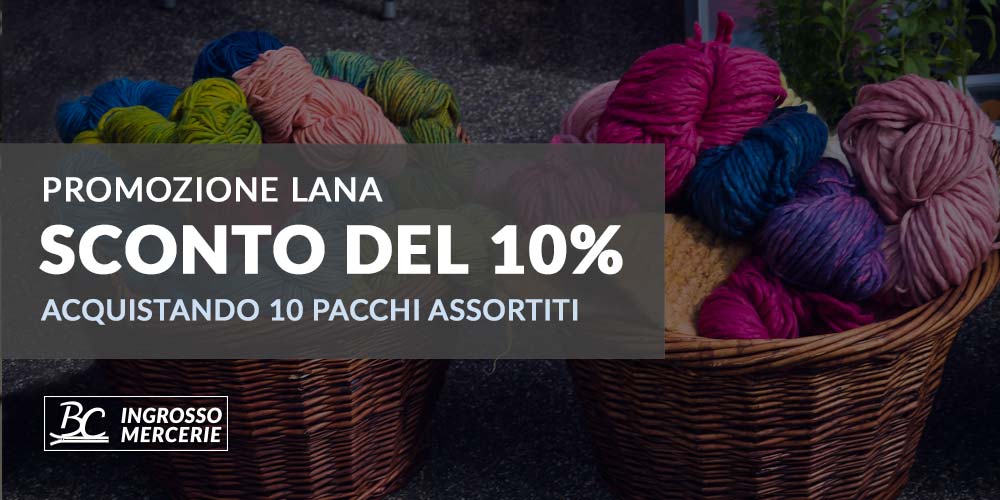 Promozione Lana BC Mercerie, sconto del 10% acquistando 10 pacchi assortiti