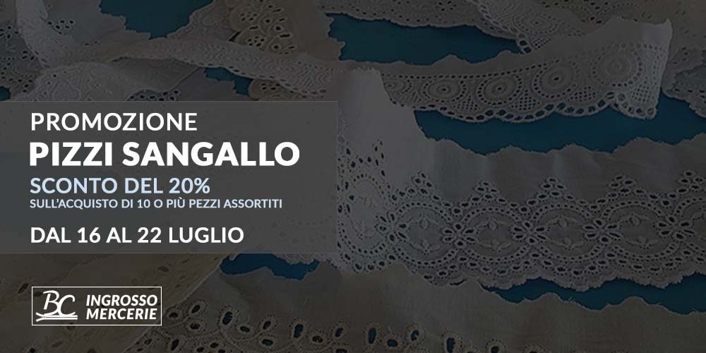 Promozione pizzo Sangallo, sconto del 20% acquistando 10 pezzi assortiti