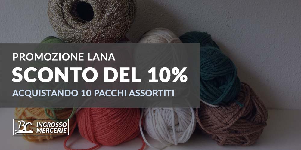 Promozione Lana BC Mercerie: sconto del 10% acquistando 10 pacchi assortiti